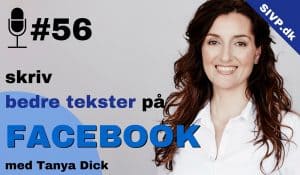 Lær at skrive bedre tekster til facebook med Tanya Dick Facebookekspert