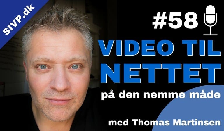 Podcast om video til nettet på den nemme måde med fotograf Thomas Martinsen